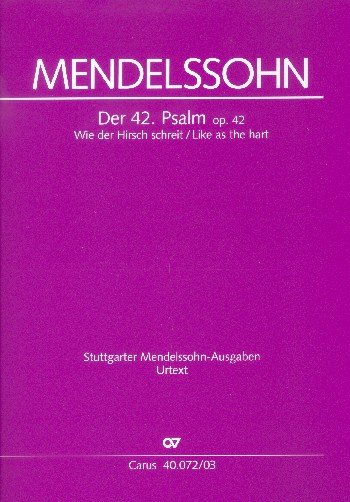 Wie Der Hirsch Schreit Psalm op. 42